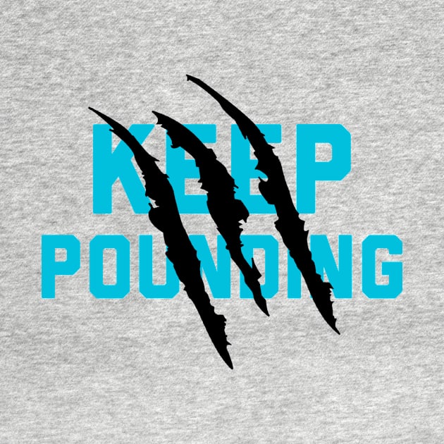 Keep Pounding - Carolina Panthers by howdysparrow